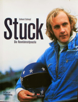 Schimpf "Stuck - Die Rennfahrerdynastie" Stuck Racingdriver-Biography 2010 (10446)